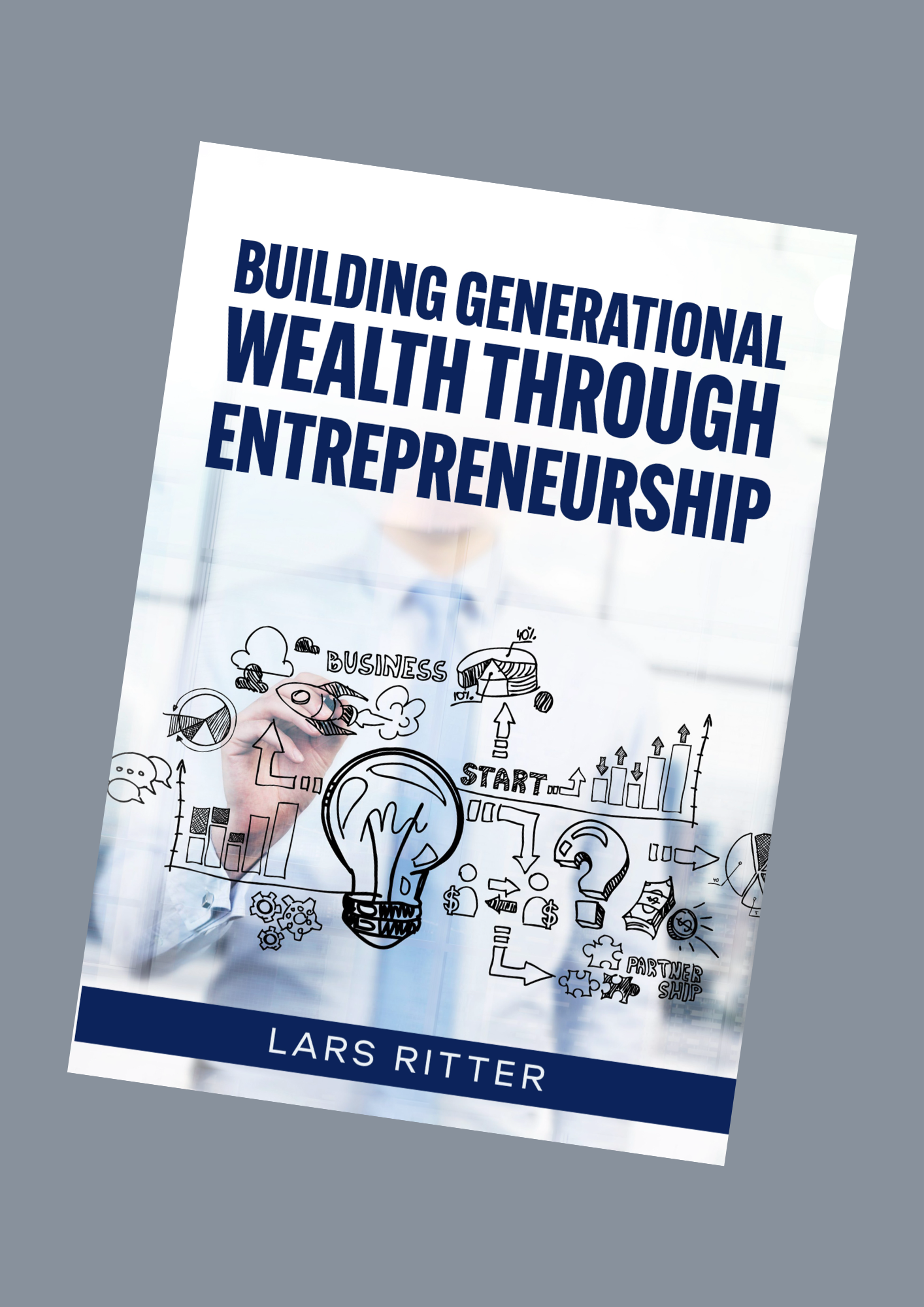 Building generational wealth through entrepreneurship